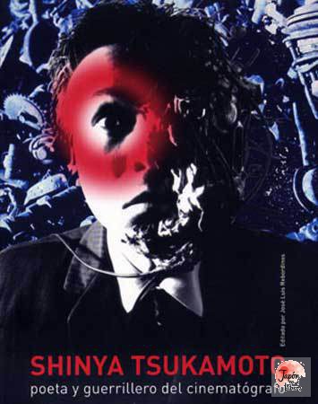 Portada de Shinya Tsukamoto. Poeta y guerrillero del cinematógrafo