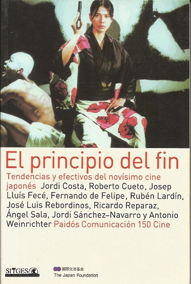 El principio del fin. Tendencias y efectivos del novísimo cine japonés